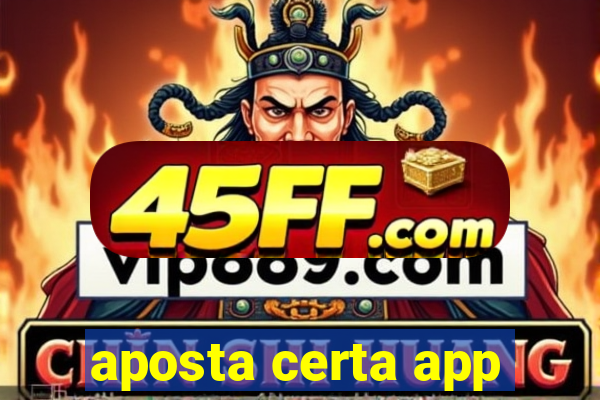 aposta certa app